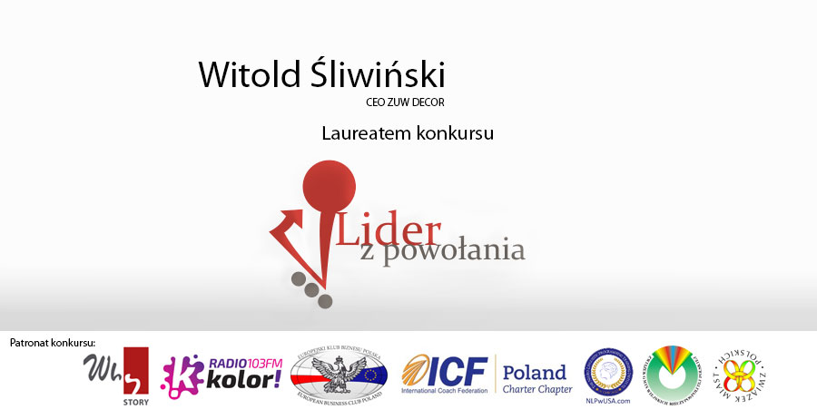 Witold Śliwiński laureat w konkursie „Lider z powołania”